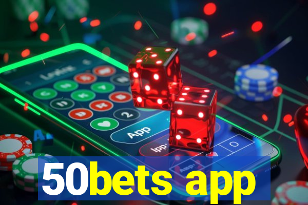 50bets app